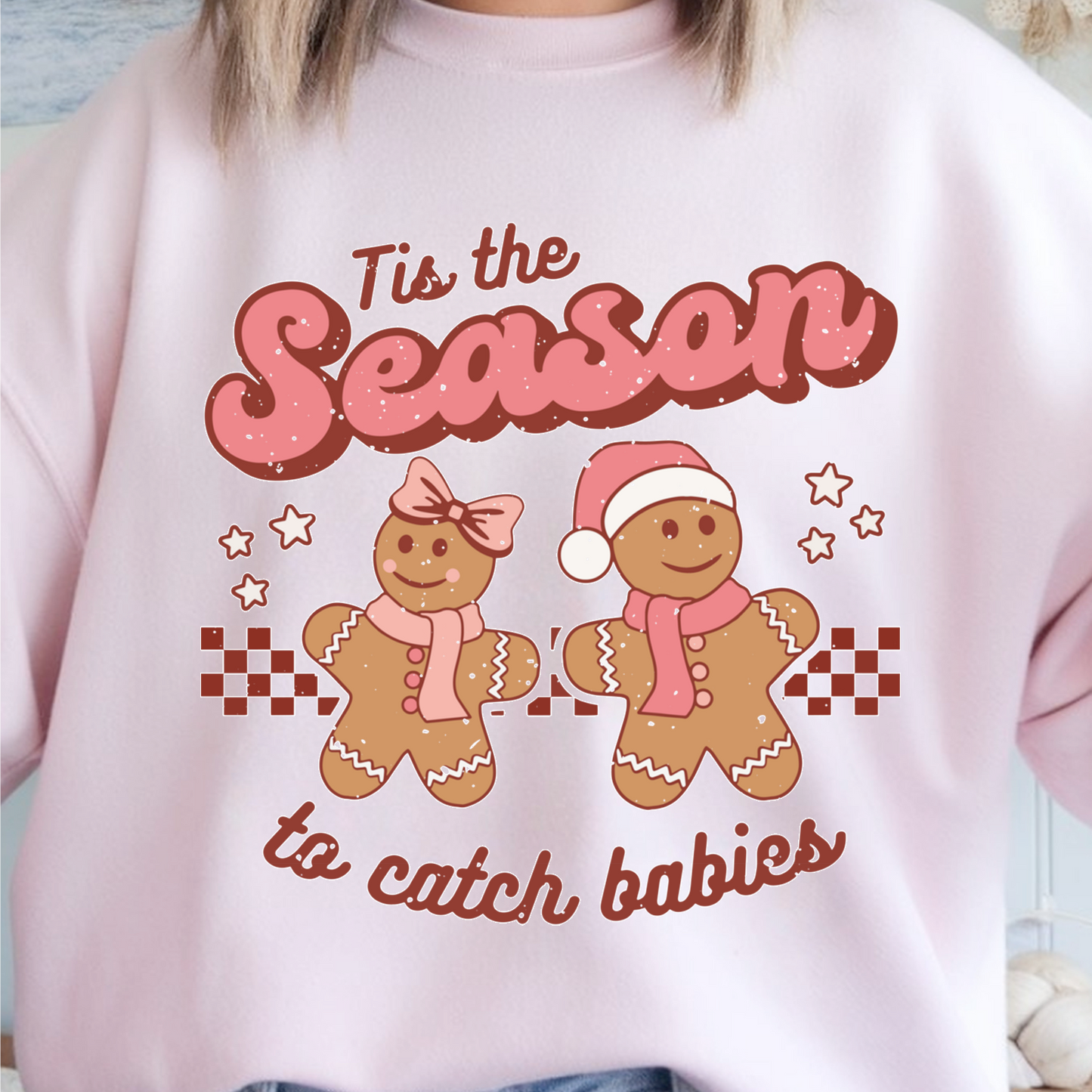 Tis' the Season Sweatshirt