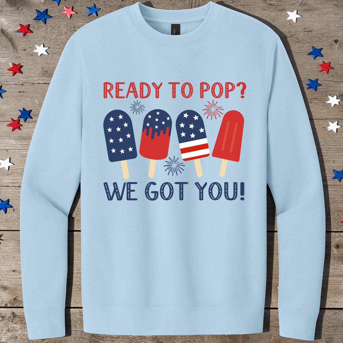 Ready to Pop Sweatshirt