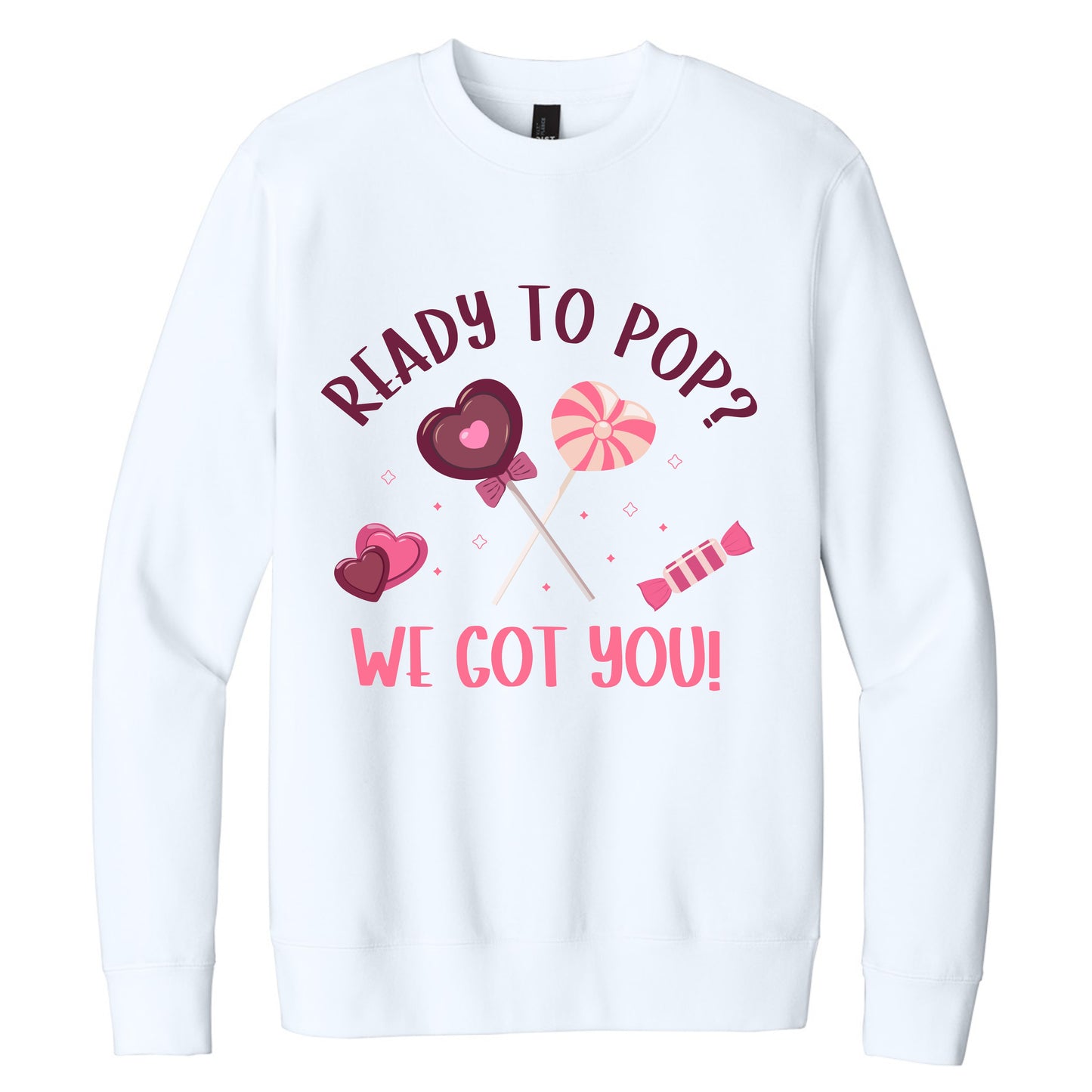 Ready to Pop Sweatshirt