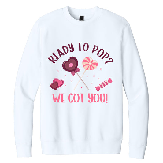 Ready to Pop Sweatshirt